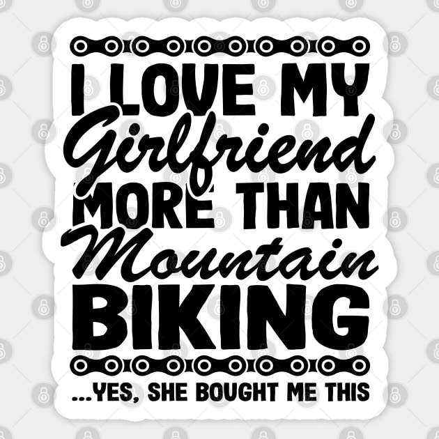 I love my bike more than my girlfriend discount